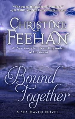 Bound Together by Feehan, Christine