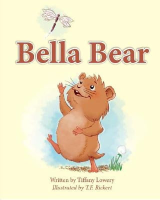 Bella Bear. by Lowery, Tiffany