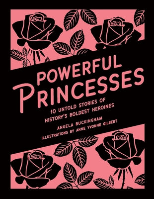 Powerful Princesses by Buckingham, Angela