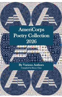 AmeriCorps Poetry Collection 2026 by Cline, Bruce