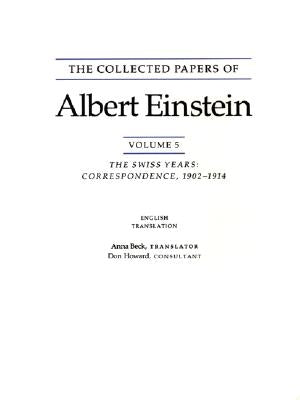 The Collected Papers of Albert Einstein, Volume 5 (English): The Swiss Years: Correspondence, 1902-1914. (English Translation Supplement) by Einstein, Albert