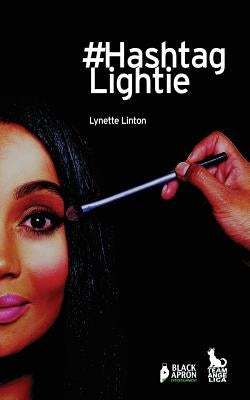 #Hashtag Lightie by Linton, Lynette