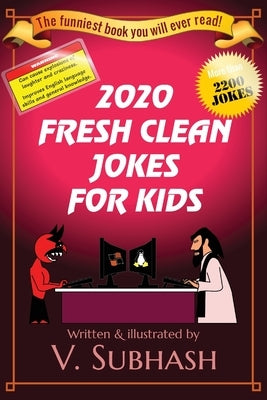 2020 Fresh Clean Jokes For Kids by Subhash, V.
