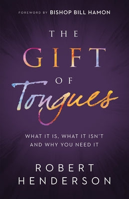 Gift of Tongues by Henderson, Robert