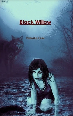 Black Willow by Bull, Samantha