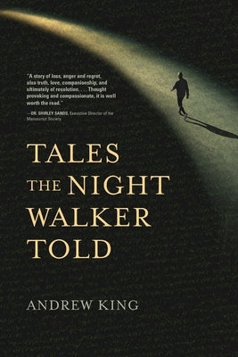 Tales the Night Walker Told by King, Andrew