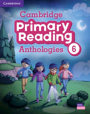 Cambridge Primary Reading Anthologies Level 6 Student's Book with Online Audio by Cambridge University Press