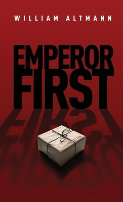 Emperor First by Altmann, William