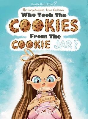 Who took the Cookies From the Cookie Jar by Zadeiks, Bethany
