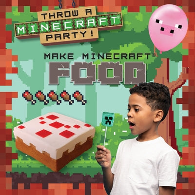 Make Minecraft(r) Food by Wood, Alix