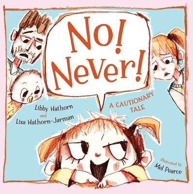 No! Never! by Hathorn, Libby