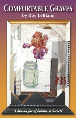 Comfortable Graves by LeBlanc, Roy