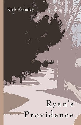 Ryan's Providence by Shamley, Kirk