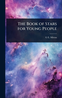 The Book of Stars for Young People by Mitton, G. E.
