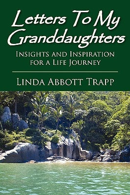 Letters to My Granddaughters by Trapp, Linda Abbott