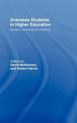 Overseas Students in Higher Education: Issues in Teaching and Learning by Harris, Robert