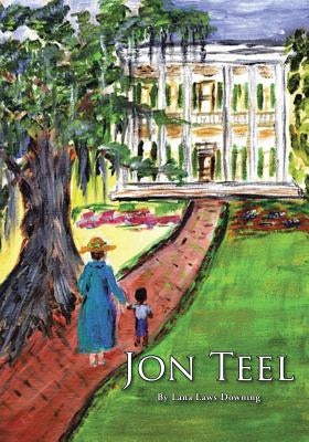 Jon Teel by Laws Downing, Lana