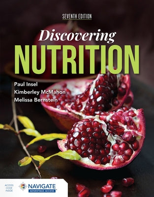 Discovering Nutrition, Seventh Edition by Insel, Paul