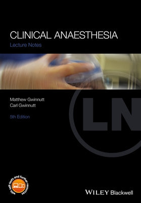 Clinical Anaesthesia by Gwinnutt, Matthew