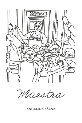 Maestra by Sáenz, Angelina