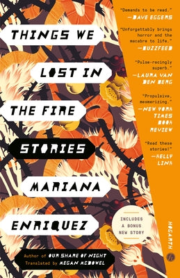 Things We Lost in the Fire: Stories by Enriquez, Mariana
