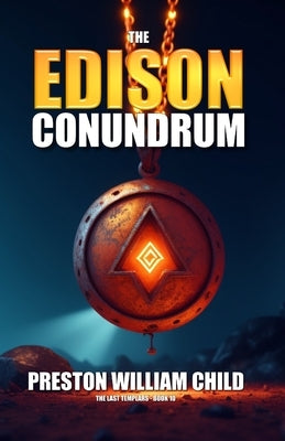 The Edison Conundrum by Child, Preston William