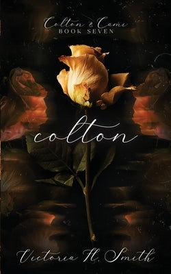Colton by Smith, Victoria H.