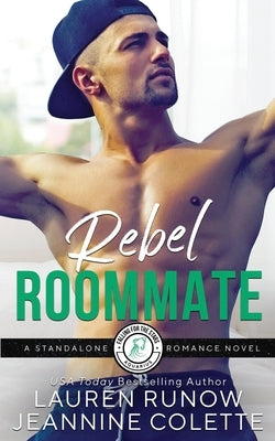 Rebel Roommate by Runow, Lauren