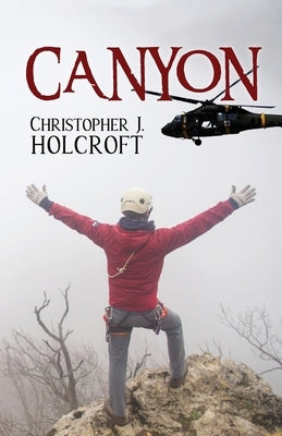 Canyon by Holcroft, Christopher J.