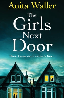 The Girls Next Door by Waller, Anita