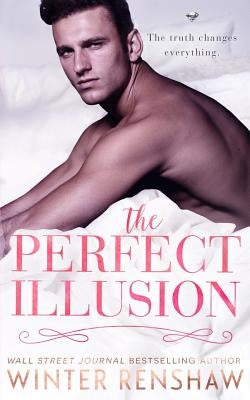 The Perfect Illusion by Renshaw, Winter