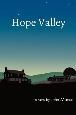 Hope Valley by Manuel, John