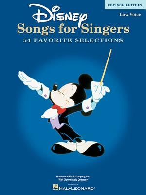 Disney Songs for Singers Edition: Low Voice by Hal Leonard Corp