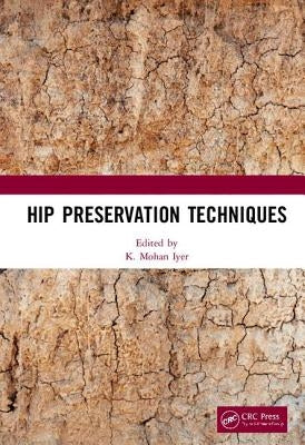 Hip Preservation Techniques by Iyer, K. Mohan