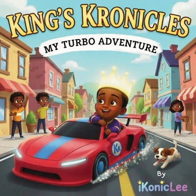 King's Kronicles: My Turbo Adventure by Ikoniclee