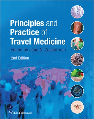 Principles and Practice of Travel Medicine by Zuckerman, Jane N.