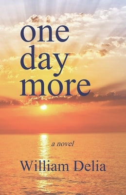 one day more by Delia, William