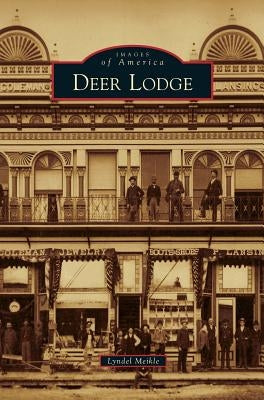 Deer Lodge by Meikle, Lyndel