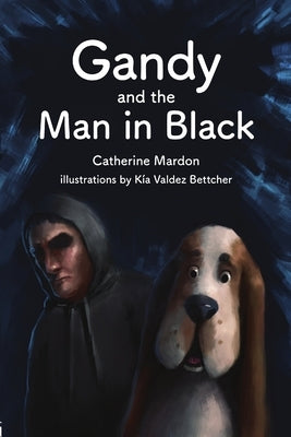 Gandy and the Man in Black by Mardon, Catherine