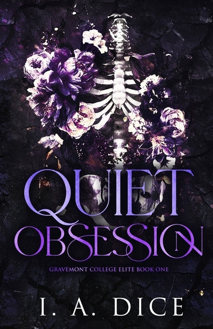 Quiet Obsession by Dice, I. A.