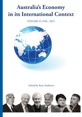 AUSTRALIA'S ECONOMY IN ITS INTERNATIONAL CONTEXT Fisher lectures cover The Joseph Fisher Lectures Volume 2 by Anderson, Kym