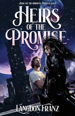 Heirs of the Promise by Franz, Langdon