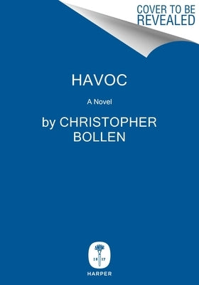 Havoc by Bollen, Christopher