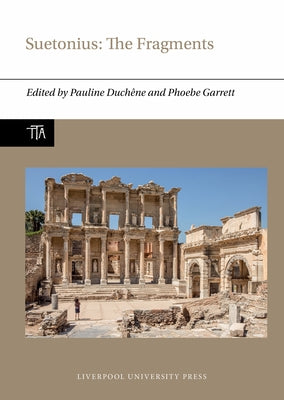 Suetonius: The Fragments by Duchêne, Pauline