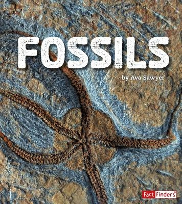 Fossils by Sawyer, Ava