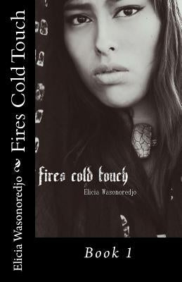 Fires Cold Touch by Truckenbrod, Diane