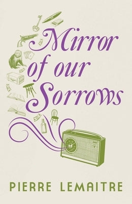 Mirror of Our Sorrows by Lemaitre, Pierre