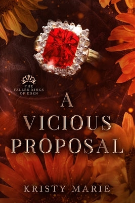 A Vicious Proposal by Marie, Kristy