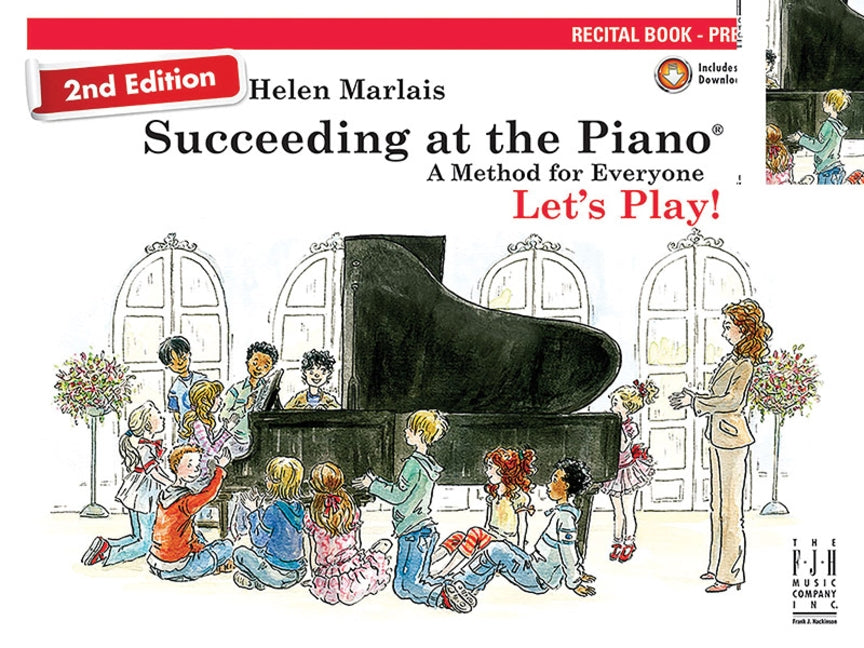 Succeeding at the Piano, Recital Book - Preparatory (2nd Edition) by Marlais, Helen