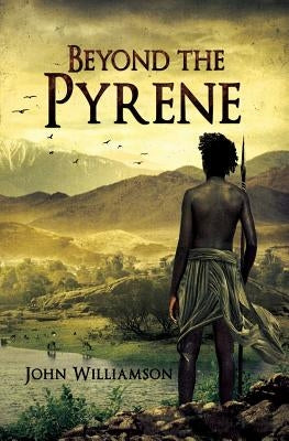Beyond The Pyrene: The Chronicles of Talakhonsu - Book 2 by Williamson, John